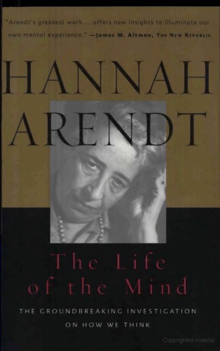 The Life of the Mind (Combined 2 Volumes in 1)