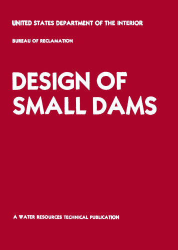 Design of Small Dams (Water Resources Technical Publication Series)