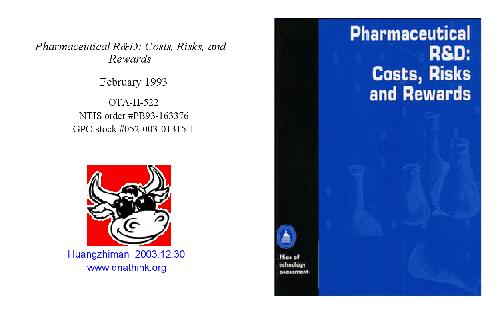 Office of Technology Assessment. Pharmaceutical R And D: Costs, Risks And Rewards