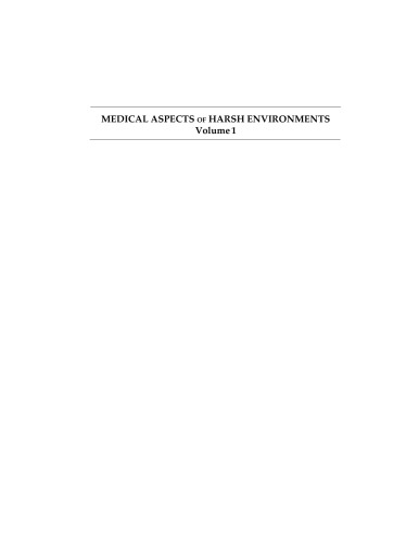 Medical Aspects of Harsh Environments, Volume 1 (Textbooks of Military Medicine)