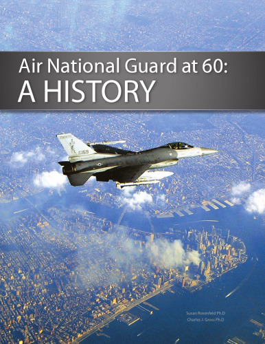 Air National Guard at 60: A History