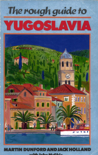 The Rough Guide to Yugoslavia