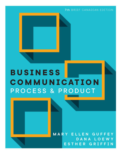 Business Communication: Process and Product, Brief Edition
