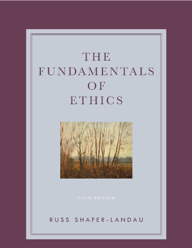 The Fundamentals of Ethics