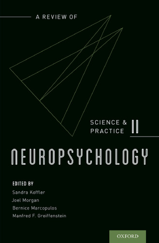 Neuropsychology: A Review of Science and Practice, Vol. 2
