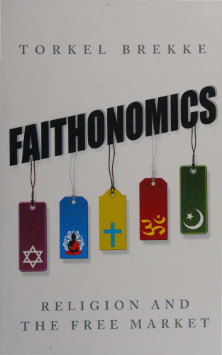 Faithonomics: Religion and the Free Market