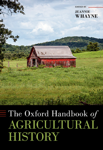 The Oxford Handbook of Agricultural History (Oxford Handbooks)