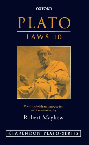 Plato: Laws 10: Translated with an introduction and commentary