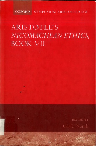 Aristotle's Nicomachean Ethics, Book VII: Symposium Aristotelicum
