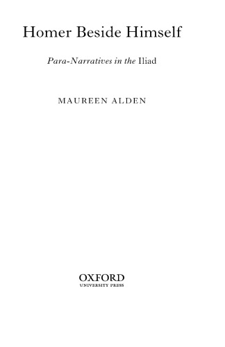 Homer Beside Himself: Para-Narratives in the Iliad