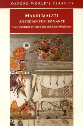 Madhumalati: An Indian Sufi Romance