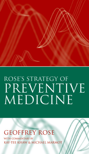 Rose's Strategy of Preventive Medicine