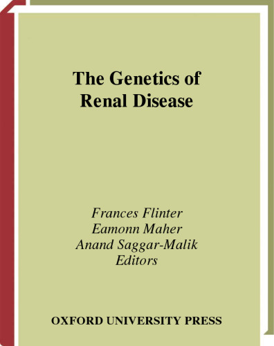 The Genetics of Renal Disease