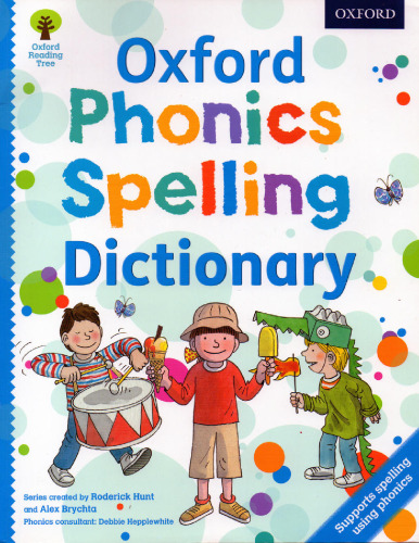 Oxford Phonics Spelling Dictionary