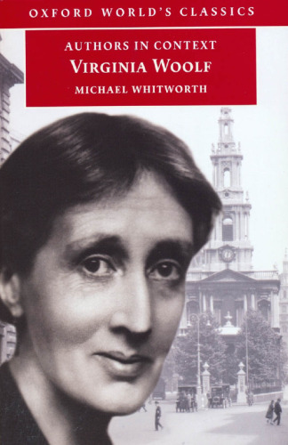 Virginia Woolf (Authors in Context) (Oxford World's Classics)