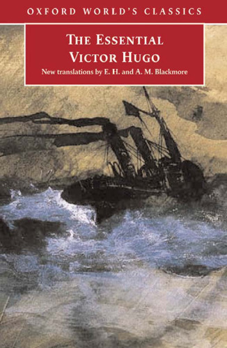 The Essential Victor Hugo (Oxford World's Classics)