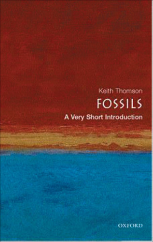 Fossils: a very short introduction