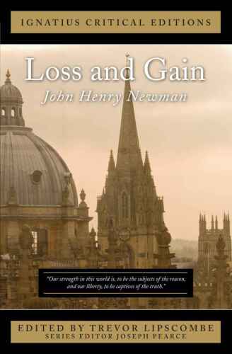 Loss and Gain: Ignatius Critical Edition