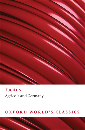 Tacitus: Agricola and Germany