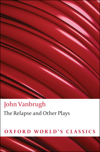 The relapse [and other plays]