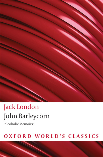 John Barleycorn: alcoholic memoirs