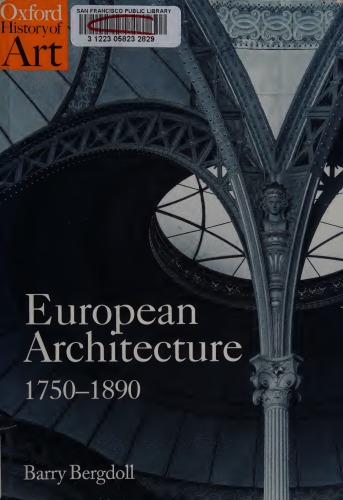 European Architecture 1750-1890 (Oxford History of Art)