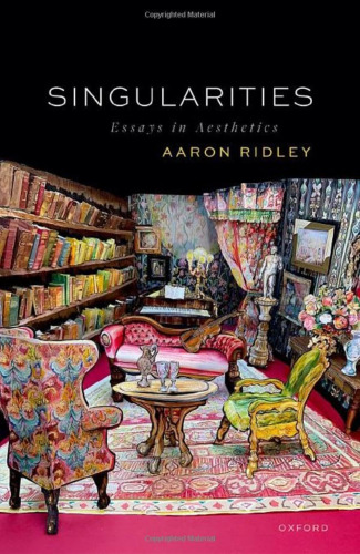 Singularities: Essays in Aesthetics