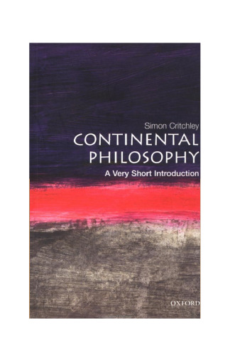 Continental Philosophy: A Very Short Introduction