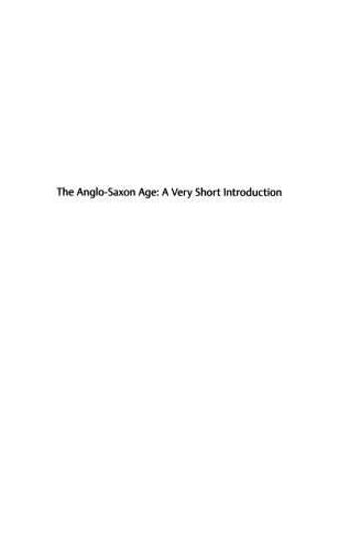 The Anglo-Saxon Age: A Very Short Introduction