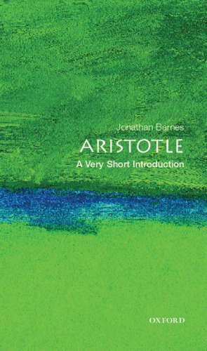 Aristotle: A Very Short Introduction (Very Short Introductions - 32)