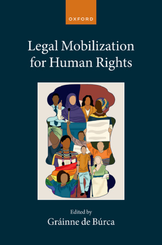 Legal Mobilization for Human Rights (Collected Courses of the Academy of European Law)
