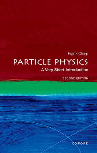 Particle Physics: A Very Short Introduction