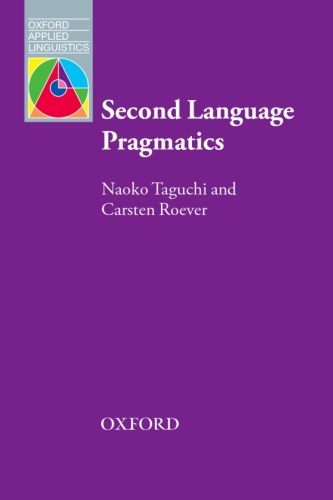 Second Language Pragmatics (Oxford Applied Linguistics)