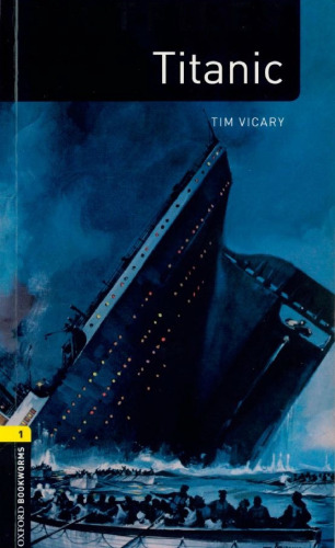 Oxford Bookworms 1. Titanic CD Pack