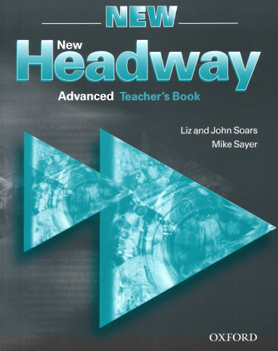 New Headway English Course, Advanced Teachers Book