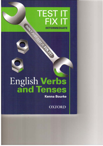 Test It Fix It - English Verbs and Tenses - Intermediate
