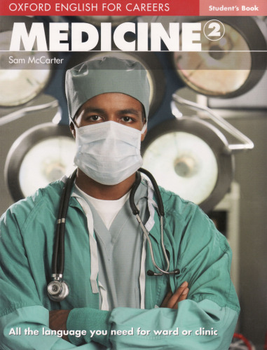 Oxford English for Careers: Medicine 2: Students Book