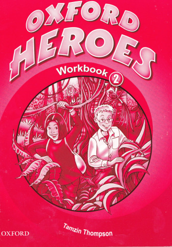 Oxford Heroes 2: Student Book