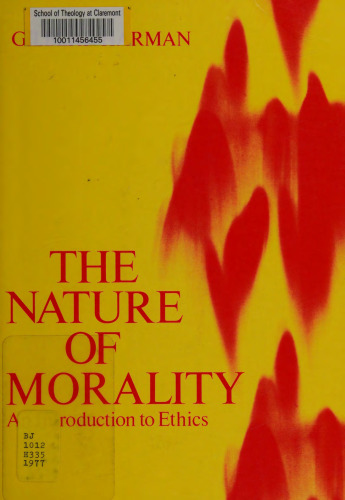 The nature of morality: an introduction to ethics