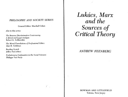 Lukács, Marx and the Sources of Critical Theory