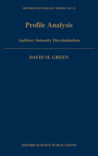Profile Analysis: Auditory Intensity Discrimination