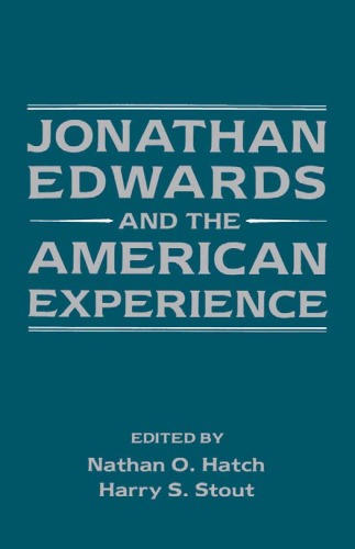 Jonathan Edwards and the American Experience