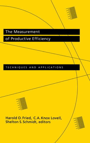 The Measurement of Productive Efficiency: Techniques and Applications