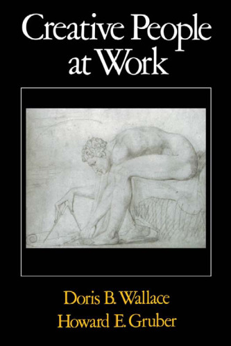 Creative People at Work: Twelve Cognitive Case Studies