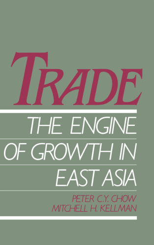 Trade - The Engine of Growth in East Asia