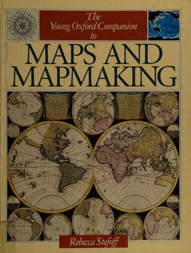 The Young Oxford Companion to Maps and Mapmaking