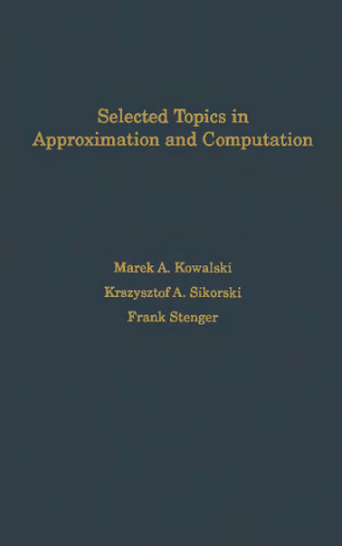 Selected Topics in Approximation and Computation (International Series of Monographs on Computer Science)