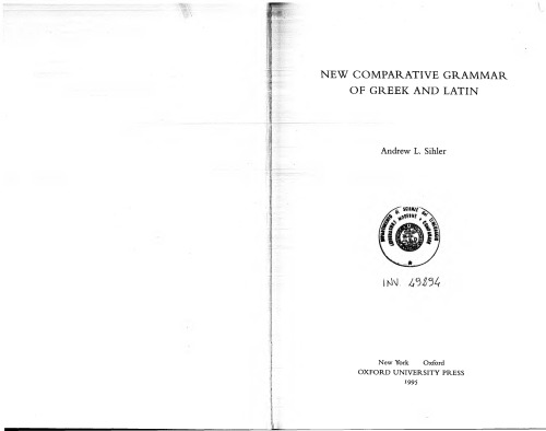 New comparative grammar of Greek and Latin