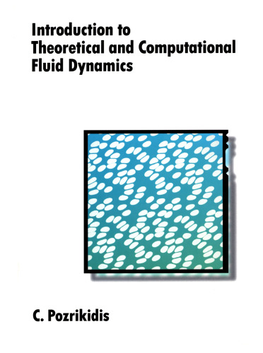 Introduction to Theoretical and Computational Fluid Dynamics