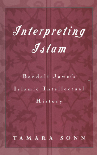 Interpreting Islam: Bandali Jawzi's Islamic Intellectual History